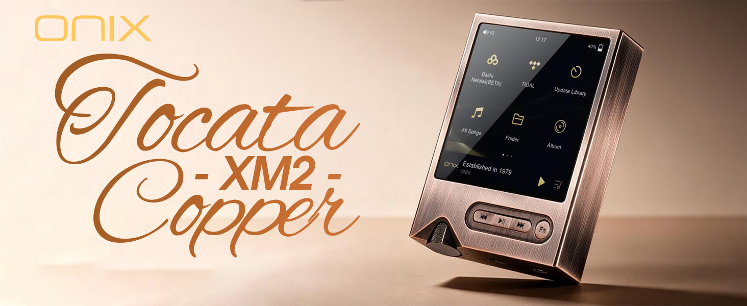 ONIX】銅合金筐体採用『Tocata XM2 Copper』発売