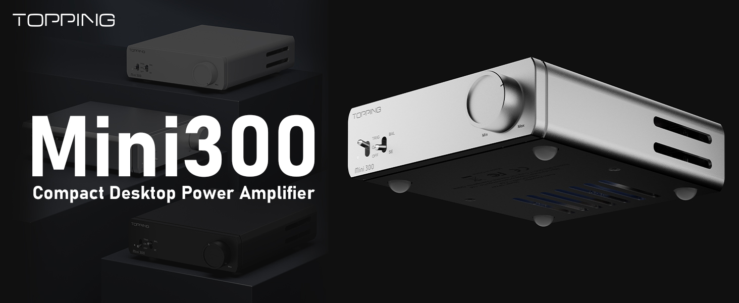 TOPPING Mini 300 パワーアンプ Topping Mini 300 Fully Balanced Desktop Power Amplifier | Bloom Audio